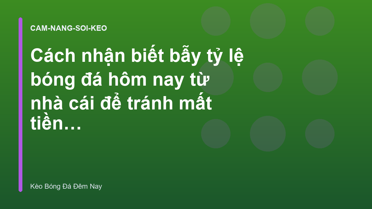 Read more about the article Cách nhận biết bẫy tỷ lệ bóng đá hôm nay từ nhà cái để tránh mất tiền oan – Kèo Bóng Đá Đêm Nay